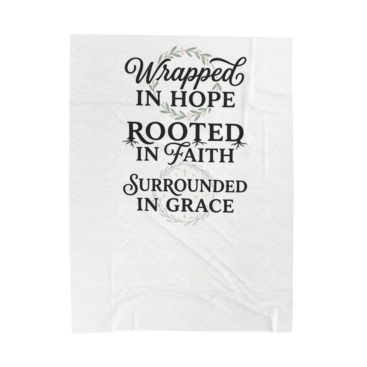 Inspirational Velveteen Plush Blanket — "Wrapped in Hope, Rooted in Faith, Surrounded in Grace"